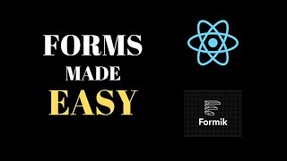 Simple and Better React Forms with Formik