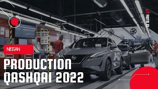 Usine Nissan England UK  Production Line New Nissan Qashqai 2022