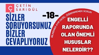 ENGELLİ SAĞLIK KURULU RAPORUNDAKİ ÖNEMLİ HUSUSLAR NELERDİR?