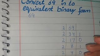 Convert 69 into Equivalent Binary Number, Convert 69 into Equivalent Binary Form