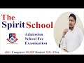 The Spirit School – The Superior Group || Admission Detail & Fee Structure || Examination System