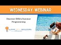 Wednesday Webinar | Discover IDEA's Summer Programming