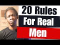 20 Rules For Real Men.