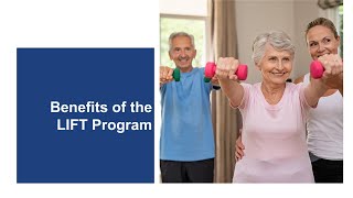 LIFT: Benefits of the LIFT Program