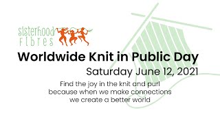 Worldwide Knit in Public Day - 2021 Video Project