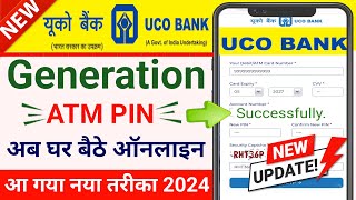 UCO Bank atm card pin generation online 2024 || How to generate uco bank atm pin online 2024