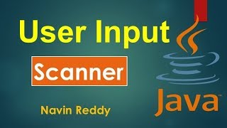 #9.6 User Input using Scanner