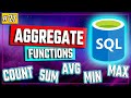 SQL Aggregate Functions: COUNT, SUM, AVG, MAX, MIN - SQL Tutorial #27