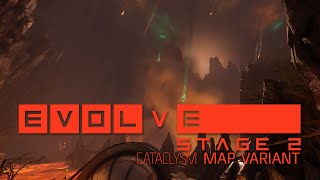 Evolve Stage 2 — Cataclysm [ESRB]