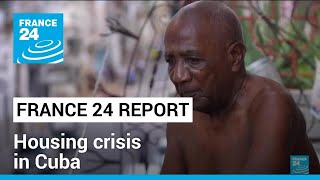 Housing crisis in Cuba: Havana building collapse kills three • FRANCE 24 English