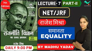 Equality (समानता ) PART -2 by Rajesh mishra | NET JRF Live Class |