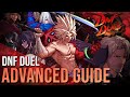 What I learned from playing the BEST DNF Duel Players | Advanced DNF Tutorial