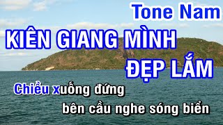 Kiên Giang Mình Đẹp Lắm (Karaoke Beat) - Tone Nam