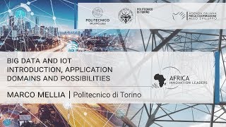 Big Data and IoT - introduction, application domains and possibilities (Marco Mellia)