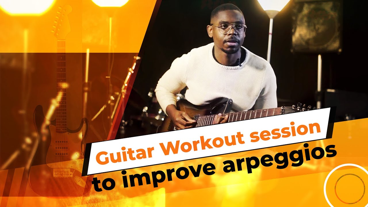 Guitar Workout Session To Improve Arpeggios - YouTube