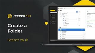 Keeper 101 - How to Create a Folder in Keeper