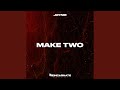 Make Two