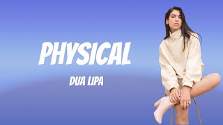 Physical - Dua Lipa (Lyrics) Musics