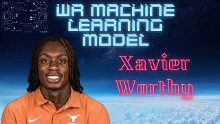 Xavier Worthy || Machine Learning Model Prospect Profile