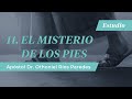 El Misterio de los Pies - Apóstol Dr. Othoniel Ríos Paredes