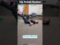 5 exercises for baseline hip strength hip prehab exercise routine shorts