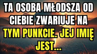 Wiadomość od Aniołów TA OSOBA MŁODSZA OD CIEBIE ZWARIUJE ZA TOBĄ  JEGO IMIĘ JEST