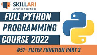 #51 - Filter Function Part 2 | Python Programming | Learn free Python | Coding Classes | Skillari