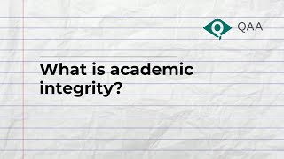 What is academic integrity?