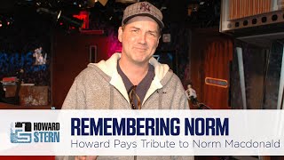 Howard Remembers Stern Show Regular Norm Macdonald