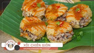 Cách làm XÔI CHIÊN NHÂN THỊT giòn rụm