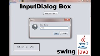 JOptionPane InputDialog Box (Input Popup) in JAVA SWING GUI Program