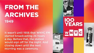 WNYC Signs Off For the Night in 1949 | From the WNYC Archives