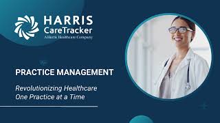Harris CareTracker Practice Management Demo