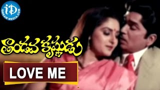 Tandava Krishnudu Movie Songs - Love Me Love Me Video Song || ANR, Jayaprada || Chakravarthi