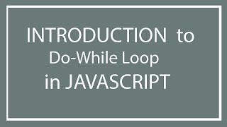 JavaScript Tutorials Part 10 do while loop in JavaScript
