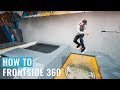 How To Frontside 360 On Your Training Board