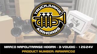 AIRMARC02 | MARCO NAPOLITAANSE HOORN - 3-VOUDIG - 12\u002624V | TRUCKJUNKIE AIRHORNS