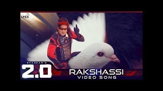 Rakshassi - Official Video Song | 2.0 [Hindi] | Rajinikanth | Akshay Kumar | A R Rahman | Shankar