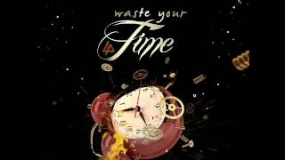 Korexx - Waste Your Time - February 2017