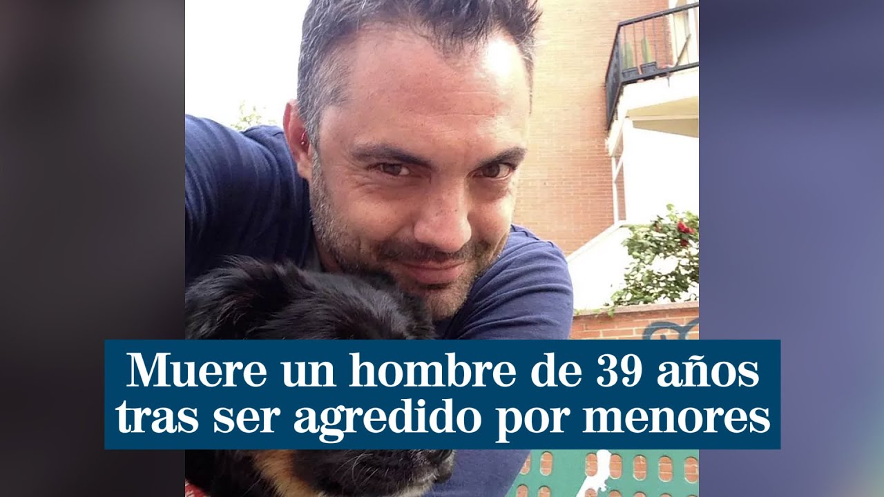 Muere Un Hombre De 39 Años Tras Ser Agredido Por Varios Jóvenes Y ...