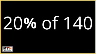 20 percent of 140, Find 20% of 140