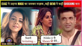 Eijaz Khan Mocks Nikki Tamboli In Front Of Gauahar Khan | Devoleena Calls Her Irritating | BB 14