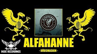 Alfahanne - Dödsmaskin