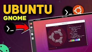 Install UBUNTU with GNOME Desktop in Termux (without ROOT) | Ubuntu on Android