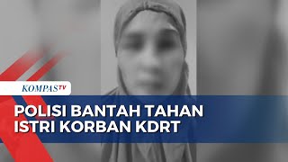 Polisi Bantah Tahan PB, Istri Korban KDRT di Depok: Di Ruang Penyidik, Bukan di Sel