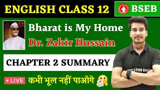 English Class 12 Chapter 2 Summary Bihar Board | Bharat is My Home Summary In Hindi \u0026 English