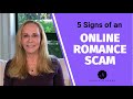 5 Signs of an Online Romance Scam