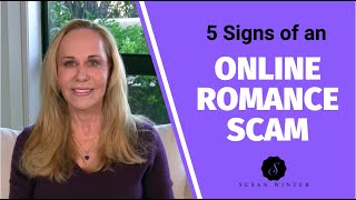 5 Signs of an Online Romance Scam