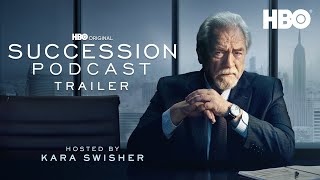 The Official Succession Podcast Season 4 | Official Trailer | HBO