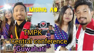 TMPK central conference, guwahati|| first time mising ao k lg palu ☺️❤️.. appun vlogs